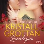 Queerlequin: Kristallgrottan af Lotus Wilde