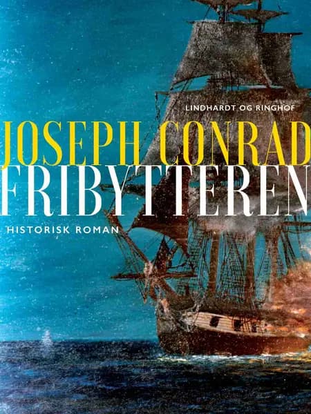 Fribytteren af Joseph Conrad