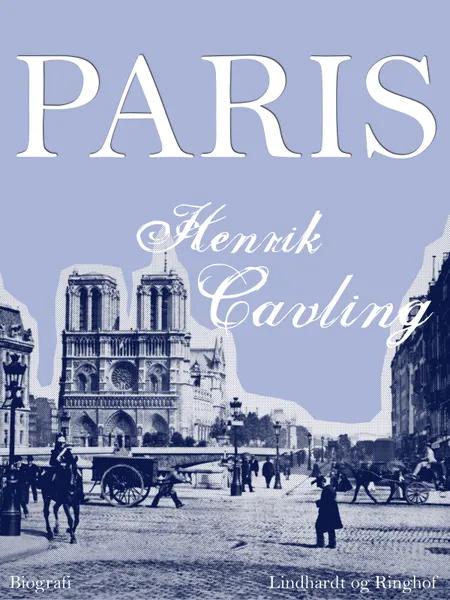 Paris af Henrik Cavling