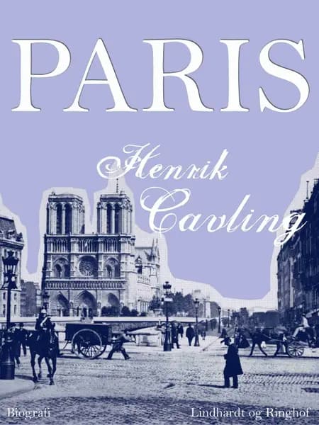 Paris af Ib Henrik Cavling