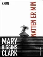 Natten er min af Mary Higgins Clark