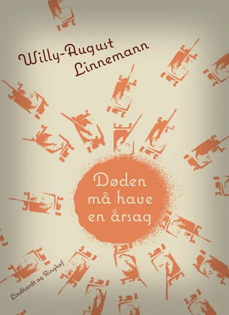 Døden må have en årsag af Willy-August Linnemann