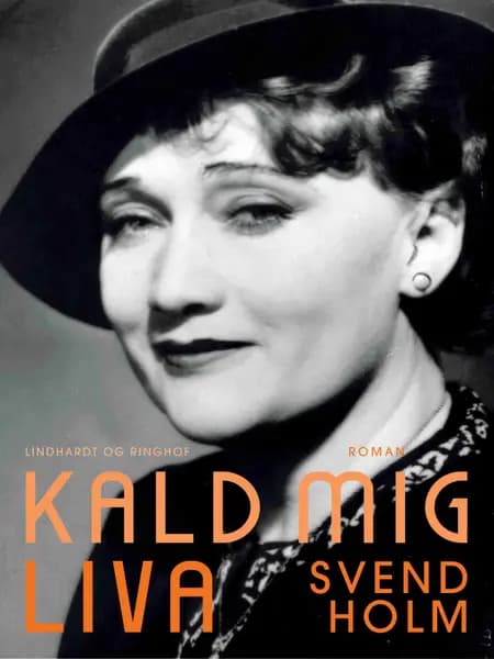 Kald mig Liva af Sven Holm