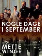 Nogle dage i september af Mette Winge