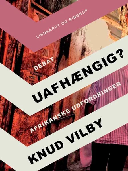 Uafhængig? af Knud Vilby