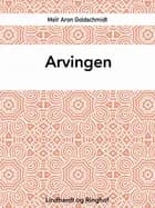 Arvingen af Meïr Aron Goldschmidt