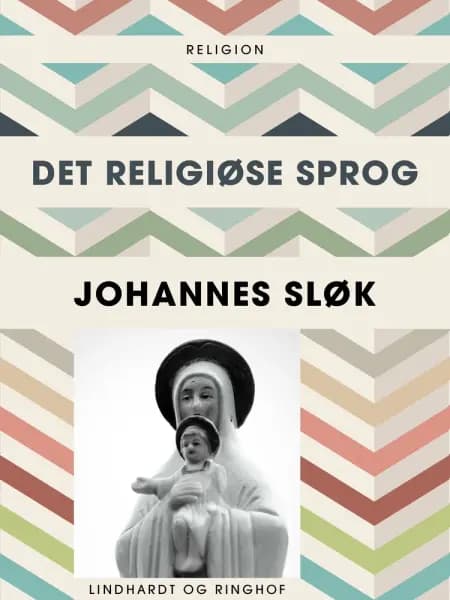 Det religiøse sprog af Johannes Sløk