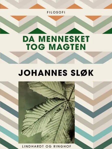 Da mennesket tog magten af Johannes Sløk