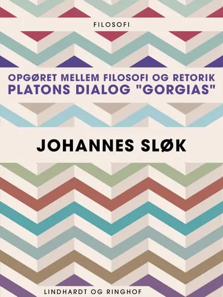 Opgøret mellem filosofi og retorik af Johannes Sløk