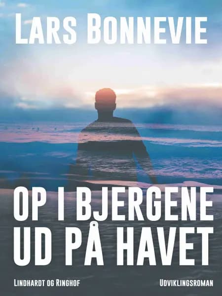 Op i bjergene - ud på havet af Lars Bonnevie
