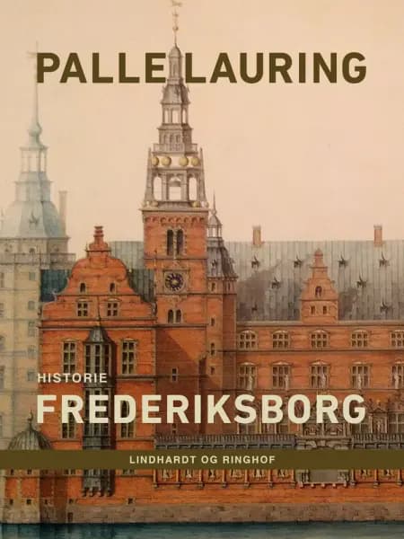 Frederiksborg af Palle Lauring