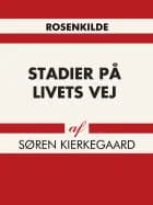Stadier på livets vej af Søren Kierkegaard