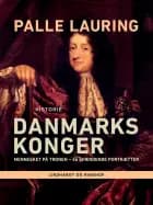 Danmarks konger af Palle Lauring