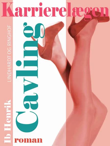 Karrierelægen af Ib Henrik Cavling