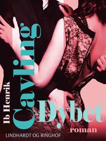 Dybet af Ib Henrik Cavling