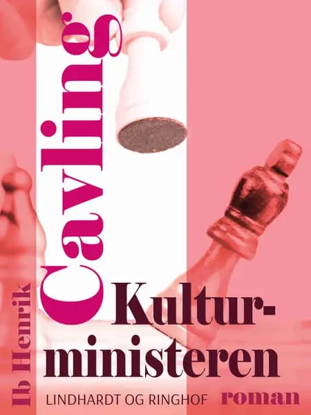 Kulturministeren af Ib Henrik Cavling