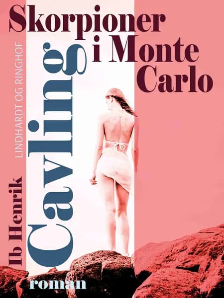 Skorpioner i Monte Carlo af Ib Henrik Cavling
