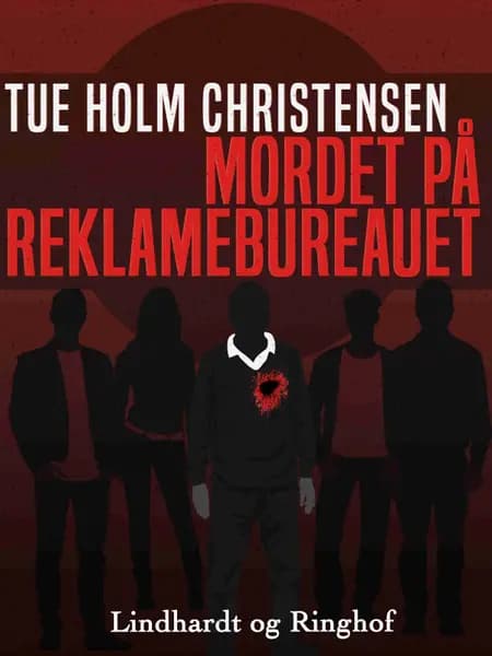 Mordet på reklamebureauet af Tue Holm Christensen