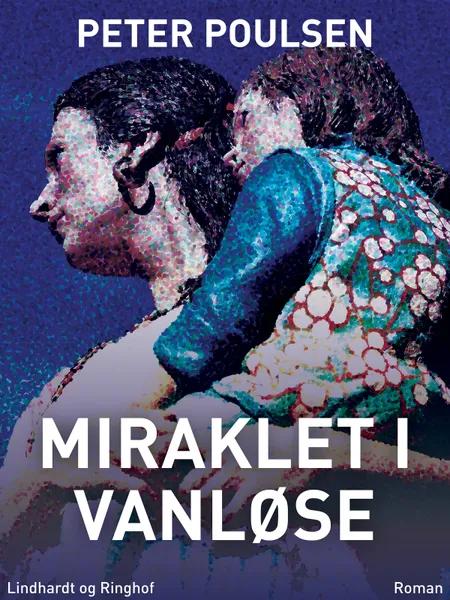 Miraklet i Vanløse af Peter Poulsen