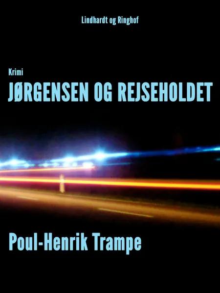 Jørgensen og rejseholdet af Poul-Henrik Trampe