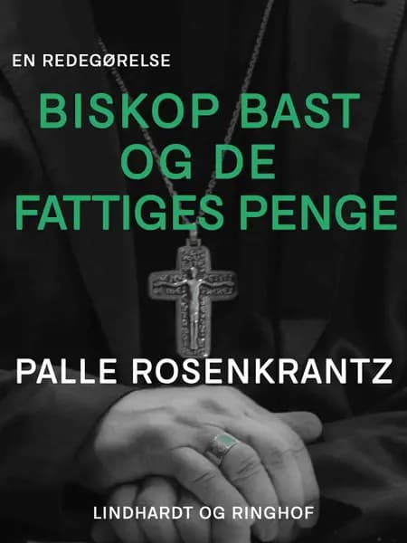 Biskop Bast og de fattiges penge af Palle Adam Vilhelm Rosenkrantz