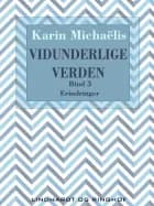 Vidunderlige verden af Karin Michaëlis
