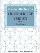 Vidunderlige verden af Karin Michaëlis