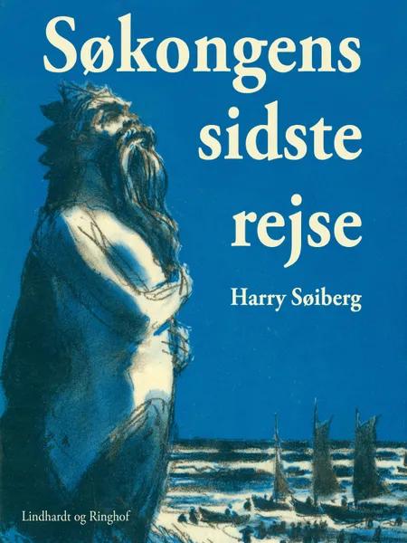 Søkongens sidste rejse af Harry Søiberg