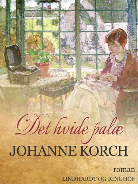 Det hvide palæ af Johanne Korch