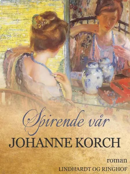 Spirende vår af Johanne Korch