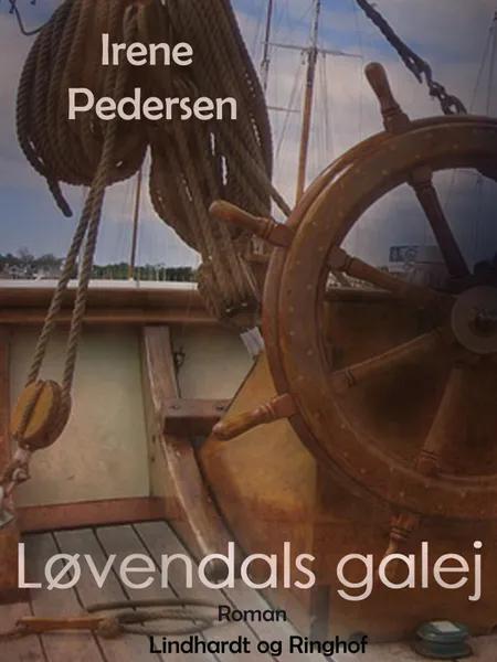 Løvendals galej af Irene Pedersen