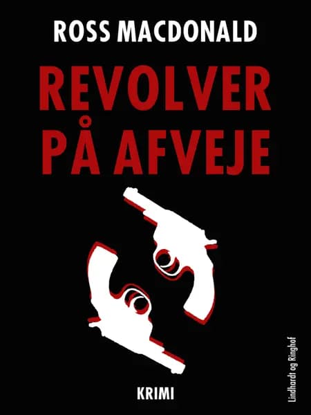 Revolver på afveje af Ross Macdonald