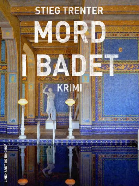 Mord i badet af Stieg Trenter