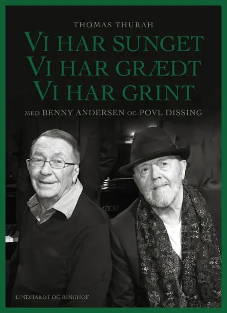 Vi har sunget, vi har grædt, vi har grint af Benny Andersen