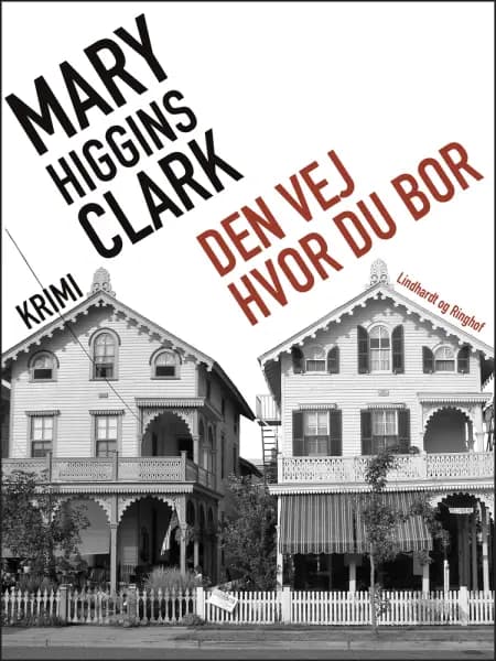 Den vej hvor du bor af Mary Higgins Clark
