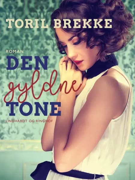 Den gyldne tone af Toril Brekke