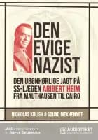 Den evige nazist af Souad Mekhennet og Nicolas Kulish