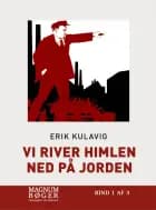 Vi river himlen ned på jorden af Erik Kulavig