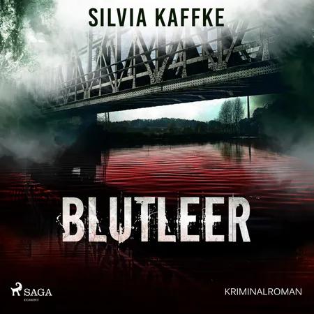 Blutleer - Kriminalroman af Silvia Kaffke