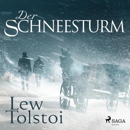 Der Schneesturm af Lew Tolstoi