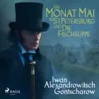 Ein Monat Mai in St. Petersburg und Die Fischsuppe af Iwan Alexandrowitsch Gontscharow