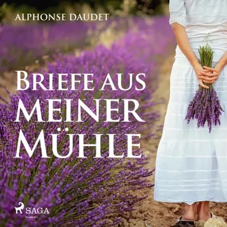 Briefe aus meiner Mühle af Alphonse Daudet
