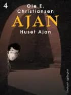 Huset Ajan af Ole E. Christiansen