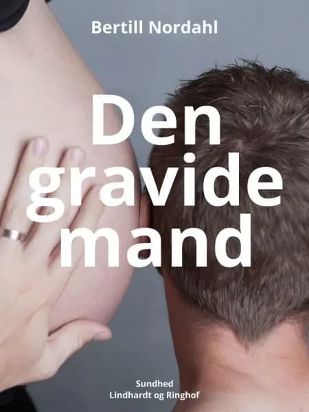 Den gravide mand af Bertill Nordahl