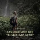Das Geheimnis der vergessenen Stadt af Cliff Millard