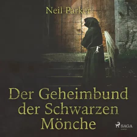 Der Geheimbund der Schwarzen Mönche af Neil Parker