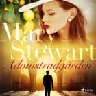 Adonisträdgården af Mary Stewart