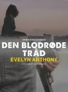 Den blodrøde tråd af Evelyn Anthony