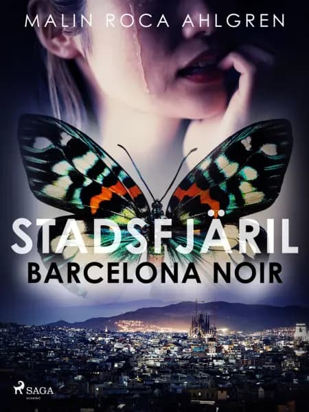 Stadsfjäril: Barcelona Noir af Malin Roca Ahlgren