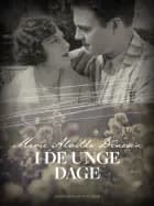I de unge dage af Marie Alvilda Dinesen
